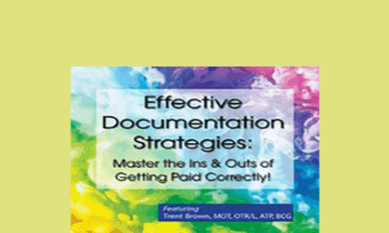 Trent Brown - Effective Documentation Strategies: Master the Ins & Outs of Getting Paid Correctly!