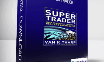 Van Tharp – Super Trader