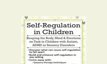 Varleisha D. Gibbs - Self-Regulation in Children: Keeping the Body