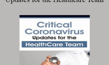 William Barry Inman - Critical Coronavirus Updates for the Healthcare Team: Presented by a CDC/Public Health Epidemiologist