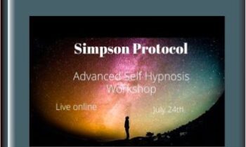 Advanced Programs- Advanced Self Hypnosis - The Simpson Protocol