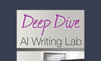 Deep Dive AI Writing Lab Bundle - Tony Laidig