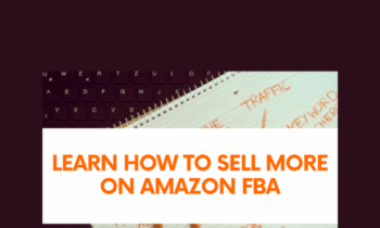 Learn How to Sell More on Amazon FBA - Stone River Elearning