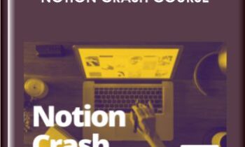 Notion Crash Course - Khe Hy