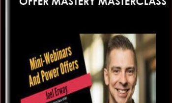 Offer Mastery Masterclas - Joel Erway