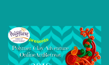 Polymer Clay Adventure 2018 -PCA - Awesome Admin