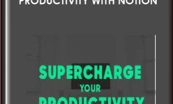 Supercharge your Productivity with Notion  -  Khe Hy