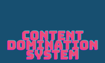 The Content Domination System - Rachel Pedersen