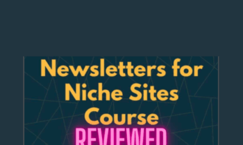 Newsletters for Niche Sites Course 2023 - Mushfiq Sarker