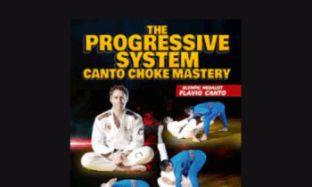 The Progressive System Canto Choke Mastery - Flavio Canto - $29