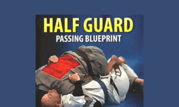 Half Guard Passing Blueprint - Stephen Whittier - $19