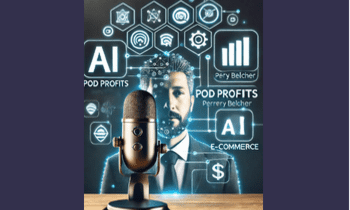 AI POD Profits - Perry Belcher