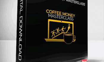 Ben Adkins – The Coffee Money Masterclass