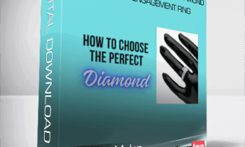 Valentina Molon (Udemy) – How to Choose the Perfect Diamond for Your Engagement Ring