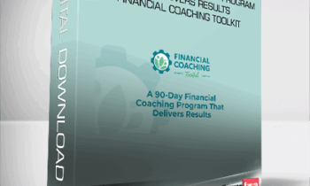 90-Day Financial Coaching Program That Delivers Results Financial Coaching Toolkit