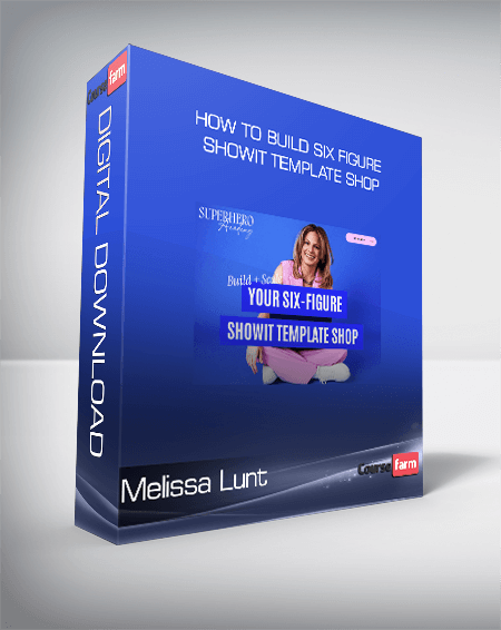 Melissa Lunt – How To Build Six Figure Showit Template Shop - WSO.lib Melissa Lunt – How To Build Six Figure Showit Template Shop