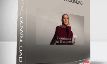 Sina Port – Feminine In Business: Empowering Women Entrepreneurs to Thrive