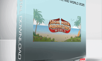 Social Media Marketing World 2025