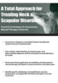 A Total Approach for Treating Neck & Scapular Disorders – Sue DuPont