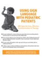 Using Sign Language with Pediatric Patients -100 Signs for Easy, Effective Communication in Therapy – Jill Eversmann