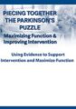 Piecing Together the Parkinson’s Puzzle -Maximizing Function & Improving Intervention – Robyn Otty