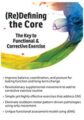 (Re)Defining the Core -The Key to Functional & Corrective Exercise – David Lemke