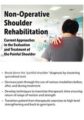 Non-Operative Shoulder Rehabilitation -Current Approaches in the Evaluation and Treatment of the Painful Shoulder – Frank Layman