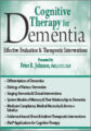 Cognitive Therapy for Dementia -Effective Evaluation & Therapeutic Interventions – Peter R. Johnson