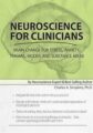 Neuroscience for Clinicians -Brain Change for Stress, Anxiety, Trauma, Moods and Substance Abuse – Charles A Simpkins