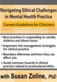 Navigating Ethical Challenges in Mental Health Practice -Current Guidelines for Clinicians – Susan Zoline