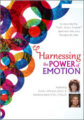 Psychotherapy Networker Symposium -Harnessing the Power of Emotion -A Step-by-Step Approach with Susan Johnson, Ed.D – Marlene Best, Susan Johnson
