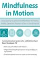 Mindfulness in Motion -Using Qigong, Acupressure and Meditation for Healing Anxiety, Depression, Trauma and Pain in Clinical Practice – Robert Rosenbaum