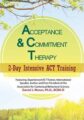 Daniel Moran -Acceptance & Commitment Therapy – 2-Day Intensive ACT Training
