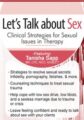 Let’s Talk About Sex -Clinical Strategies for Sexual Issues in Therapy – Tanisha Sapp