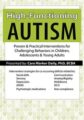 High-Functioning Autism -Proven & Practical Interventions for Challenging Behaviors in Children, Adolescents & Young Adults – Cara Marker Daily