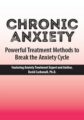 Chronic Anxiety -Powerful Treatment Methods to Break the Anxiety Cycle – David Carbonell