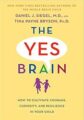 The Yes Brain – Daniel J. Siegel, Tina Payne Bryson