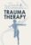 Touch & Movement in Trauma Therapy – Linda Curran, Betsy Polatin