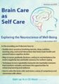 Brain Care -Applying the Neuroscience of Well-Being to Help Clients – Linda Graham