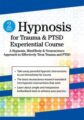 2 Day Hypnosis for Trauma & PTSD Experiential Course – Carol Kershaw, Bill Wade –