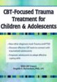 CBT-Focused Trauma Treatment for Children & Adolescents – Angelle E. Richardson