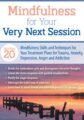 Mindfulness For Your Very Next Session -More Than 20 Mindfulness Skills and Techniques for Your Treatment Plans for Trauma, Anxiety, Depression, Anger, and Addiction – Jason Murphy