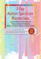 2-Day Autism Spectrum Masterclass-Social and Behavioral Interventions to Reduce Complex and Challenging Behaviors in Children, Adolescents & Young Adults – Cara Marker Daily