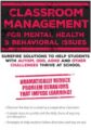 Classroom Management for Mental Health and Behavioral Issues -Surefire Solutions to Help Students with Autism, ODD, ADHD and Other Challenges Thrive at School – Jay Berk