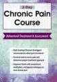 2-Day Chronic Pain Course -Behavioral Treatment and Assessment – Robert Rosenbaum
