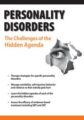 Personality Disorders -The Challenges of the Hidden Agenda – Gregory W. Lester