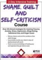2-Day Intensive Training-Shame, Guilt and Self-Criticism Course – Pavel Somov