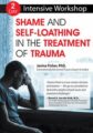 2-Day Intensive Workshop -Shame and Self-Loathing in the Treatment of Trauma – Janina Fisher