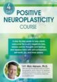4-Day – Positive Neuroplasticity Course with Rick Hanson, Ph.D. – Rick Hanson