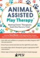 Animal-Assisted Play Therapy® -Meeting Clients’ Therapeutic Goals One Paw at a Time! – Tara Moser